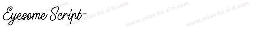 Eyesome Script字体转换